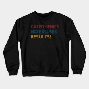 Calisthenics Street Workout Design Crewneck Sweatshirt